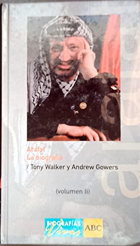 Imagen de archivo de Arafat. la Biografa. Volumen I a la venta por Hamelyn