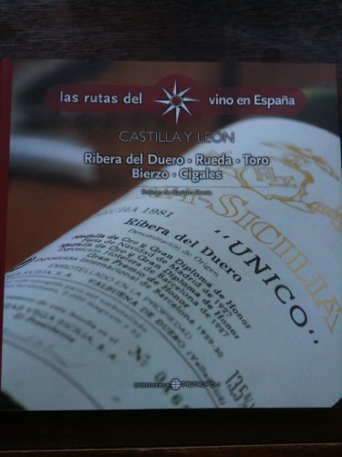 Imagen de archivo de Las Rutas Del Vino En Espaa. CASTILLA Y LEN a la venta por Librera Gonzalez Sabio