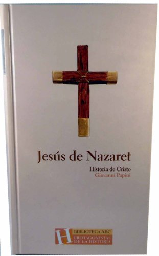 Beispielbild fr Jess de Nazaret: Historia de Cristo zum Verkauf von medimops