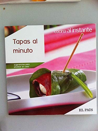 Stock image for COCINA AL INSTANTE N 5. Tapas al minuto. Sugerencias para picotear en casa. for sale by medimops