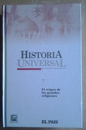 Stock image for Historia Universal 7. El origen de las grandes religiones for sale by Els llibres de la Vallrovira