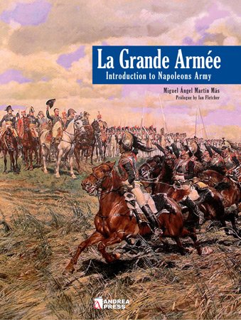 Beispielbild fr La Grande Armee: Introduction to Napoleon's Army zum Verkauf von Doc O'Connor
