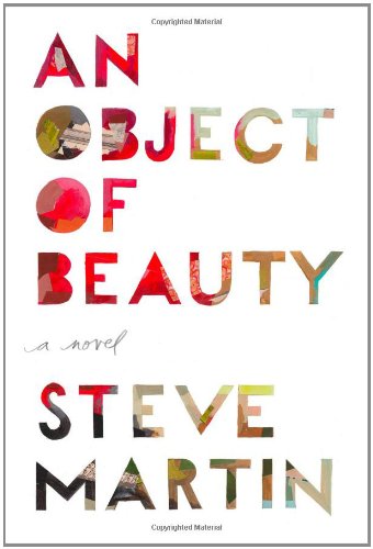 Stock image for An Object of Beauty: A Novel for sale by SecondSale