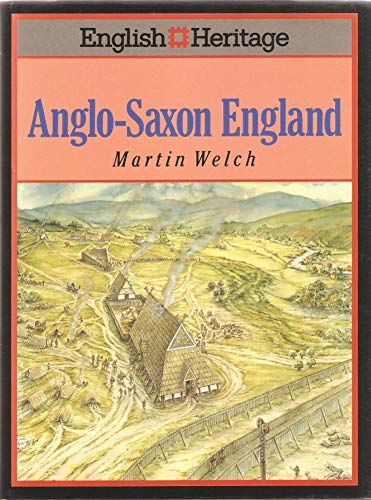 Beispielbild fr English Heritage Book of Anglo-Saxon England zum Verkauf von Reuseabook