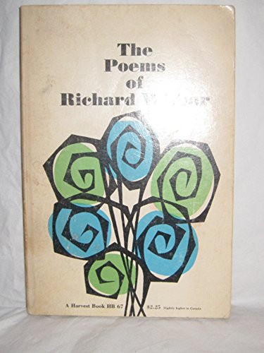Beispielbild fr The poems of Richard Wilbur (A Harvest book, HB67) zum Verkauf von Wonder Book