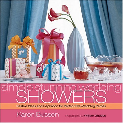Stock image for Simple Stunning Wedding Showers for sale by SecondSale