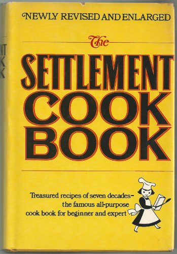 Stock image for The Settlement Cook Book: Book Club Edition (BCE) - Third Edition for sale by Wonder Book