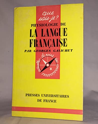 Imagen de archivo de Physiologie de la langue franaise - PUF - 1949 GALICHET Georges a la venta por Bloody Bulga
