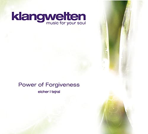 Stock image for Klangwelten fr die Seele - Power of Forgiveness for sale by medimops