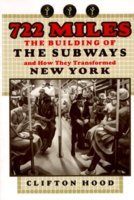 Beispielbild fr 722 Miles the Building of the Subways and How They Transformed New York zum Verkauf von Wonder Book