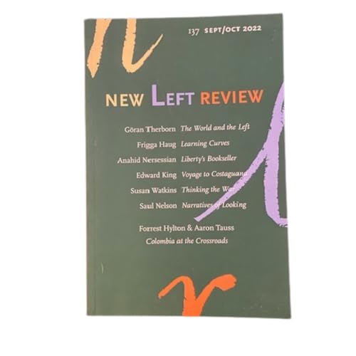 Beispielbild fr New Left Review 137: The New Left Review, September/October 2022 zum Verkauf von Housing Works Online Bookstore