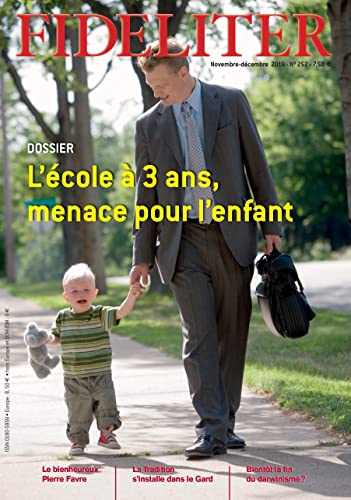 Stock image for Lcole  3 ans, menace pour lenfant - Fideliter 252 (novembre-dcembre 2019) for sale by medimops