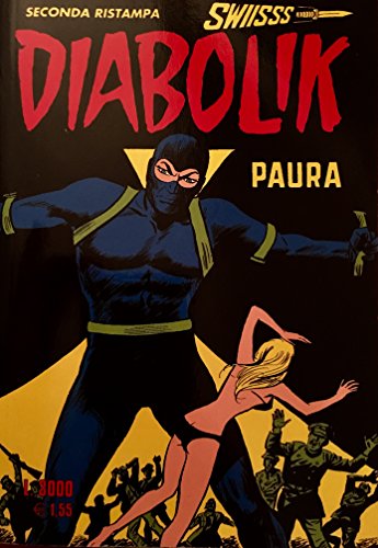 Imagen de archivo de DIABOLIK Swiisss: LE LACRIME DELLA SIRENA (Seconda Ristampa) a la venta por medimops