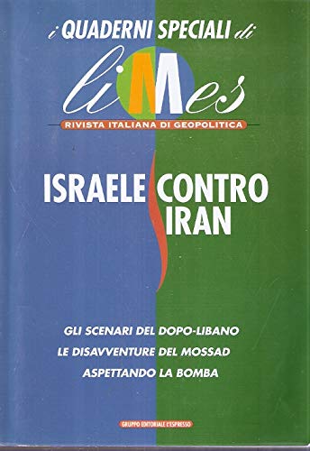 Stock image for Limes: Israele contro Iran. Quaderni speciali for sale by Apeiron Book Service