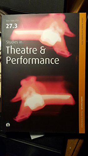 Beispielbild fr Studies in Theatre and Performance Volume 27, Number 3 zum Verkauf von Reuseabook