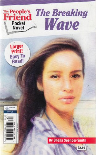 Stock image for The Breaking Wave (The People's Friend Pocket Novel No. 742) for sale by Better World Books: West