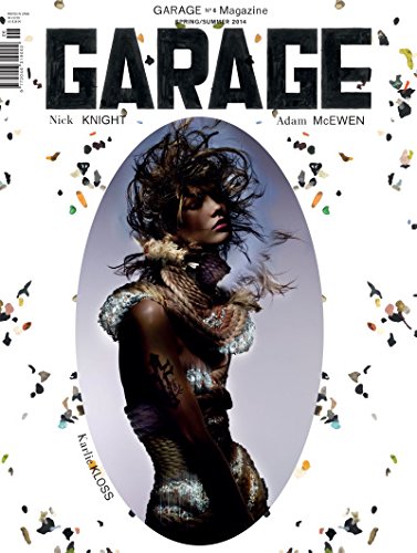9772046319002: GARAGE Magazine Number 6 - Spring/Summer 2014 - Karlie Kloss