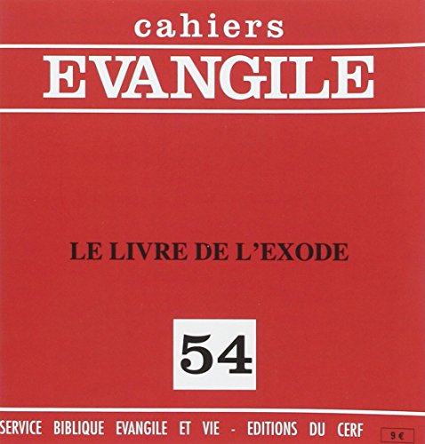 Stock image for Cahiers evangile n 54 : le livre de l'exode for sale by medimops