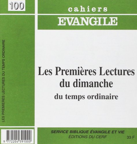 Beispielbild fr Les premieres lectures du dimanche cahier evangile numero 100 zum Verkauf von Ammareal