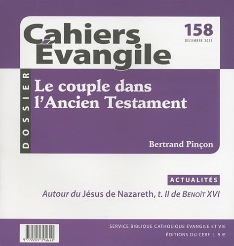 Stock image for Cahiers Evangile, N 158. Le Couple Dans L'ancien Testament for sale by RECYCLIVRE