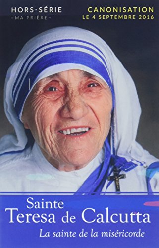 Beispielbild fr Sainte Teresa de Calcutta: La sainte de la misricorde zum Verkauf von medimops