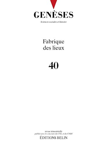 Beispielbild fr Genses n40: Fabrique des lieux zum Verkauf von Ammareal
