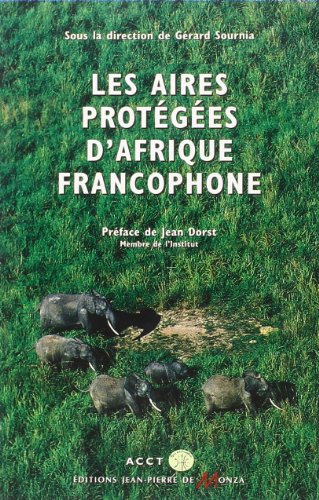 Stock image for Les Aires Protges D'afrique Francophone for sale by RECYCLIVRE