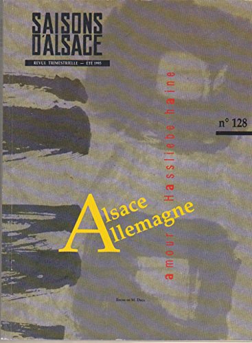 Imagen de archivo de Saisons d'alsace n 128 alsace Allemagne a la venta por medimops