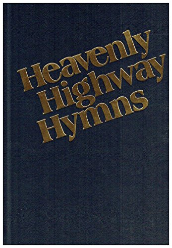 9780000013866: Heavenly Highway Hymns: Shaped-Note Hymnal