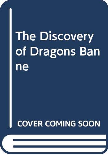 9780000024701: The Discovery of Dragons Banne