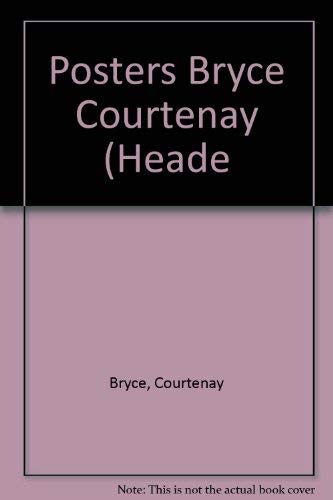 Posters Bryce Courtenay (Heade (9780000031372) by Bryce, Courtenay