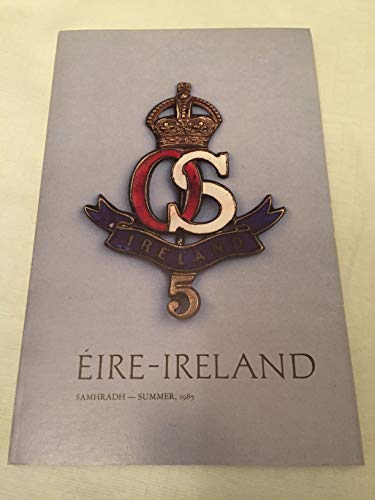 Stock image for Eire-Ireland Samhradh Summer 1985 (Journal of Irish Studies) for sale by HPB-Red