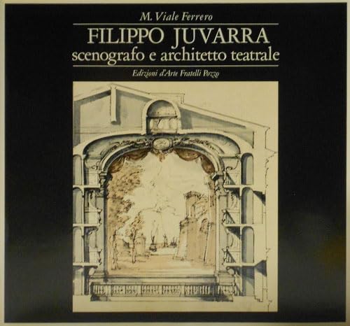 9780000360786: Filippo Juvarra Scenografo E Architetto Teatrale