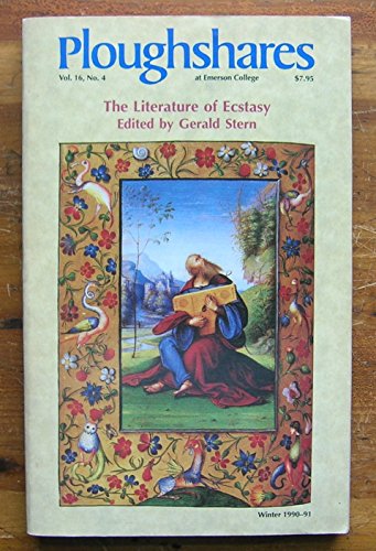 Imagen de archivo de Ploughshares (Vol. 16, No. 4, Winter 1990-91): The Literature of Ecstasy a la venta por HPB-Emerald