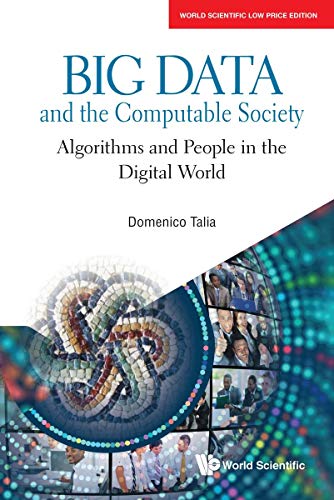 Imagen de archivo de Big Data And The Computable Society: Algorithms And People In The Digital World a la venta por Romtrade Corp.