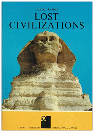 Beispielbild fr Lost Civilizations. zum Verkauf von Antiquariat + Buchhandlung Bcher-Quell