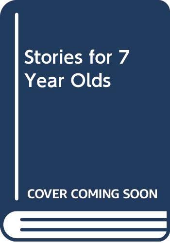 Stock image for Stories for 7 Year Olds for sale by AwesomeBooks