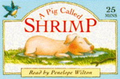 9780001005174: A Pig Called Shrimp