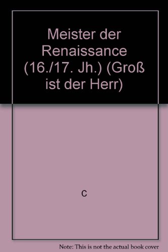 9780001014701: Meister der renaissance (16./17. jh.): Gro ist der Herr. female choir (SMezA). Partition de choeur.