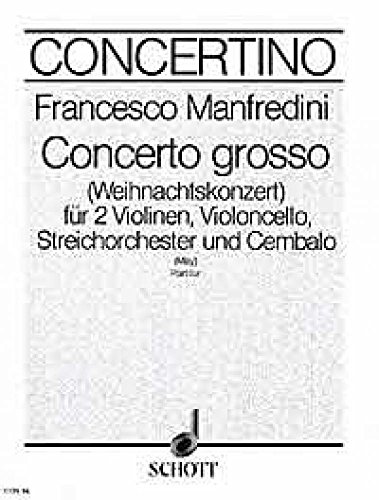 9780001022850: Concerto grosso Ut major: Christmas concerto. op. 3/12. 2 violins, cello, string orchestra and harpsichord. Partition.