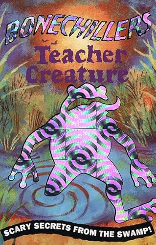 9780001024779: Teacher Creature (Bonechillers)