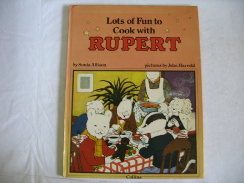 9780001033252: Lots of Fun to Cook with Rupert