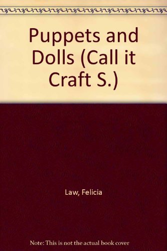 9780001033269: Puppets and Dolls (Call it Craft S.)