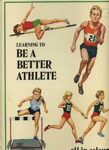 9780001033313: Learning to be a Better Athlete