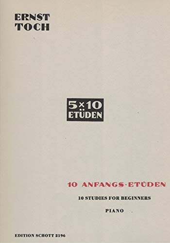 Stock image for SCHOTT TOCH ERNST - 10 ETUDES FOR THE BEGINNING OP. 59 - PIANO Partition classique Piano - instrument for sale by Blindpig Books