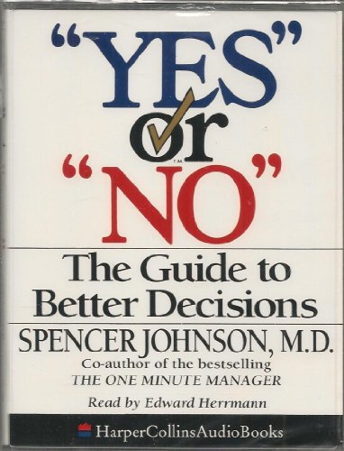 9780001046610: “Yes” or “No”: The guide to better decisions