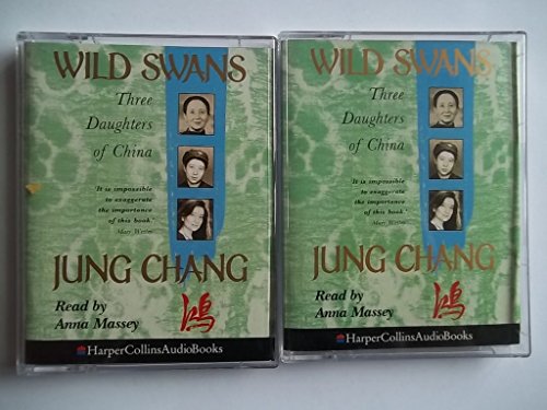 Beispielbild fr Wild Swans: Three Daughters of China Chang, Jung and Massey, Anna zum Verkauf von LIVREAUTRESORSAS