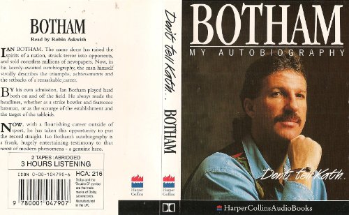 9780001047907: Botham: My Autobiography: Don't tell Kath...