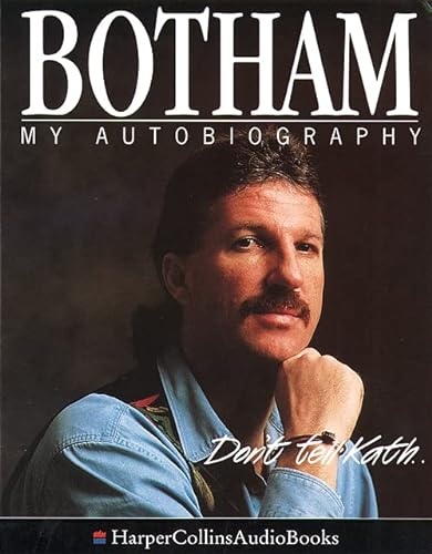 9780001047907: Botham: My Autobiography: Don't Tell Kath...