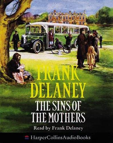 The Sins of the Mothers (9780001048539) by Delaney, Frank